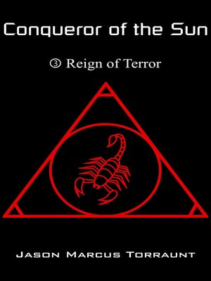 cover image of Conqueror of the Sun--Book 3--Reign of Terror